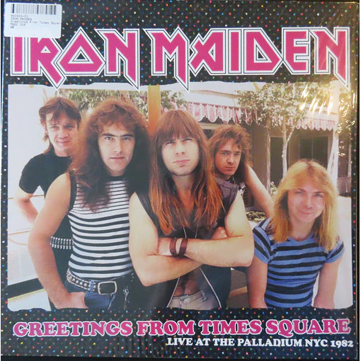 Iron Maiden - Greetings From Times Square: Live At The Palladium, NYC, June 29th 1982