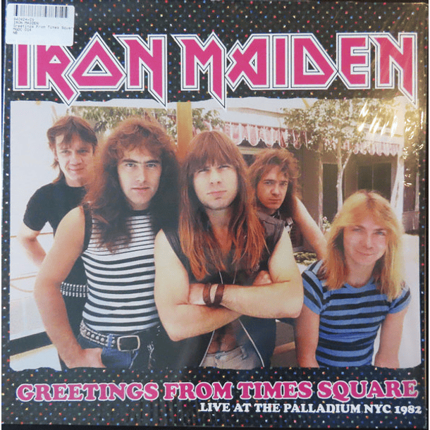 Iron Maiden - Greetings From Times Square: Live At The Palladium, NYC, June 29th 1982