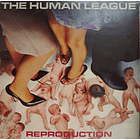 The Human League - Reproduction  1
