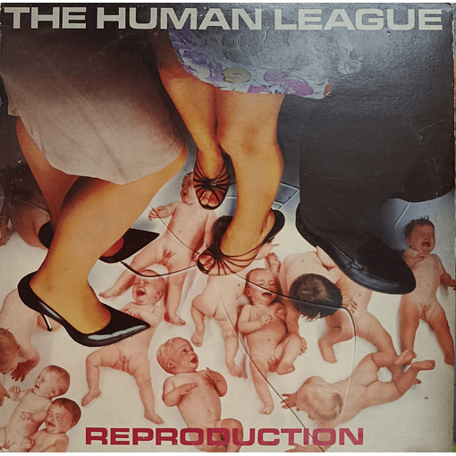 The Human League - Reproduction 