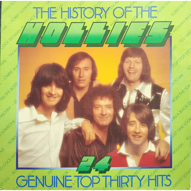 The Hollies - The History Of The Hollies - 24 Genuine Top Thirty Hits (2 LP's) 1