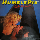 Humble Pie - Go For The Throat 1