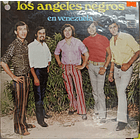 Los Ángeles Negros - Los Ángeles Negros En Venezuela 1