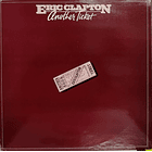 Eric Clapton - Another Ticket  1