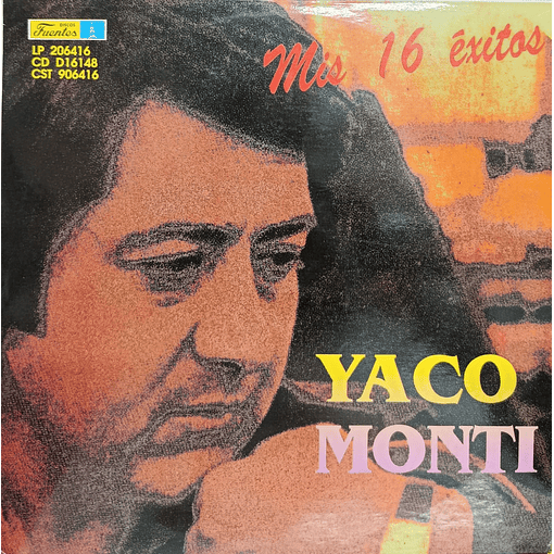 Yaco Monti - Mis 16 Éxitos