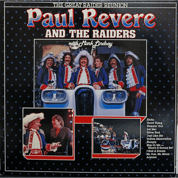 Paul Revere And The Raiders - The Great Raider Reunion 1