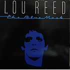 Lou Reed - The Blue Mask 1