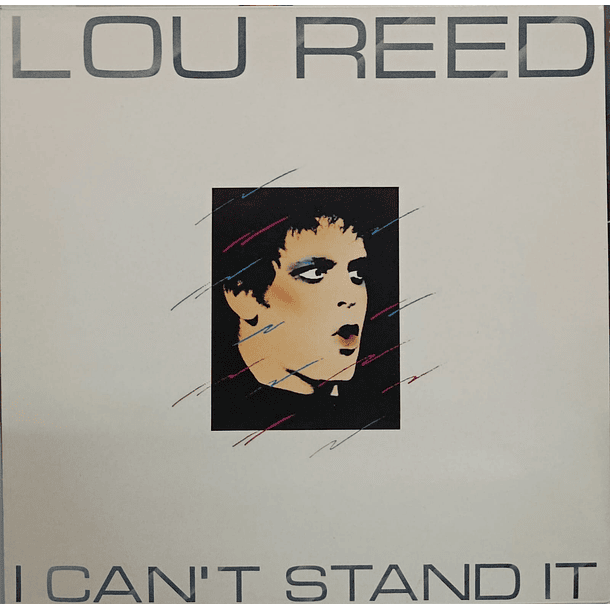 Lou Reed - Can't Stand It 1