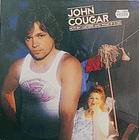 John Cougar - Nothin' Matters And What If It Did 1