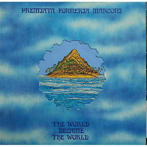Premiata Forneria Marconi - The World Became The World