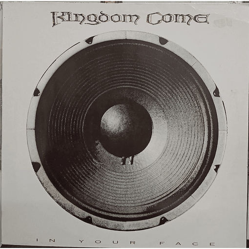 Kingdom Come - In Your Face 