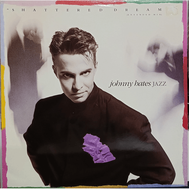 Johnny Hates Jazz - Shattered Dreams 1