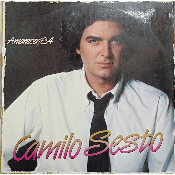 Camilo Sesto - Amenecer/84 1
