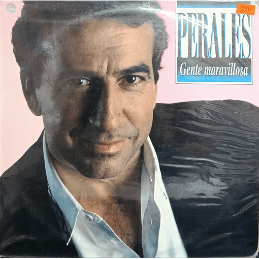 José Luis Perales - Gente Maravillosa