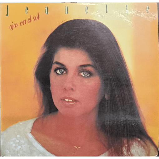 Jeanette - Ojos En El Sol 