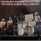 Creedence Clearwater Revival - The Royal Albert Hall Concert 1
