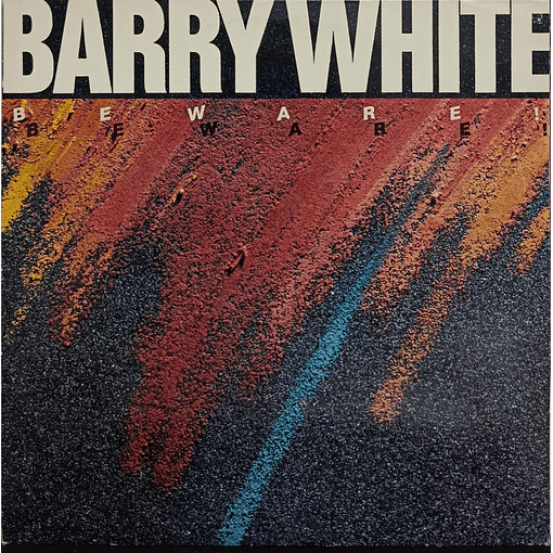 Barry White - Beware!