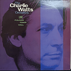 The Charlie Watts Orchestra - Live At Fulham Town Hall 1