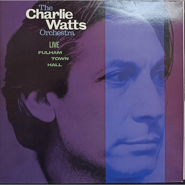 The Charlie Watts Orchestra - Live At Fulham Town Hall 1