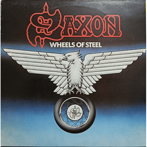 Saxon - Wheels Of Steel