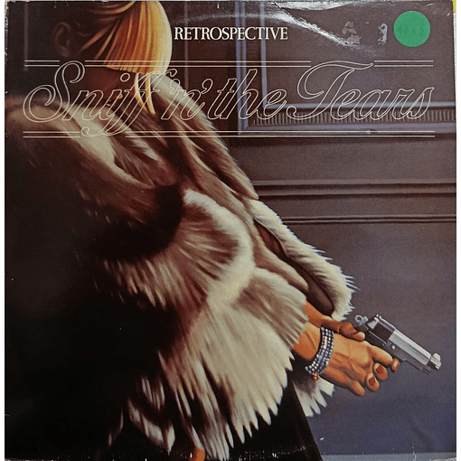 Sniff 'n' The Tears - Retrospective