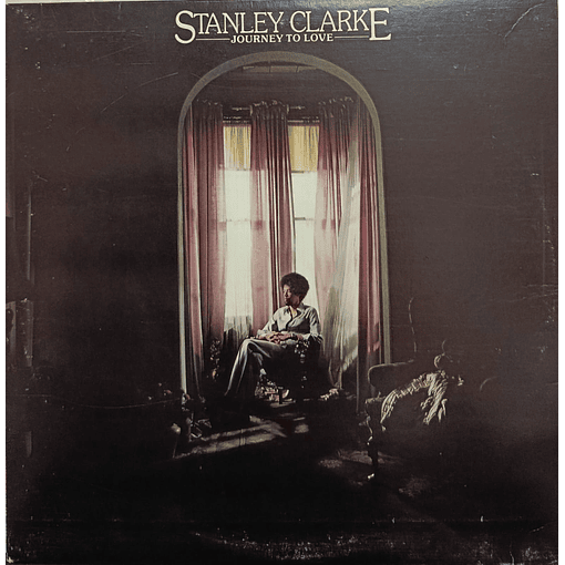 Stanley Clarke - Journey To Love
