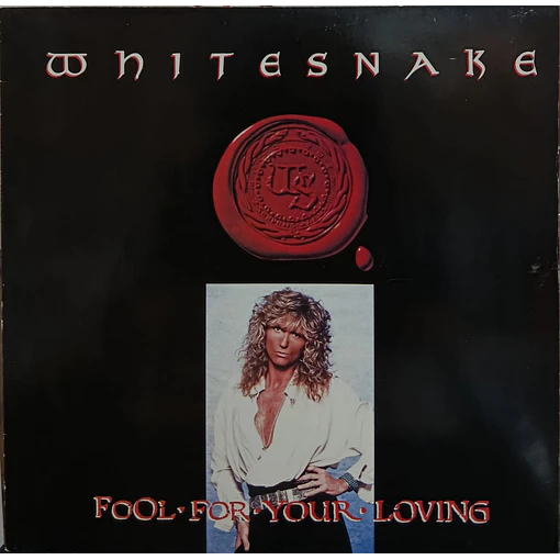 Whitesnake - Fool For Your Loving