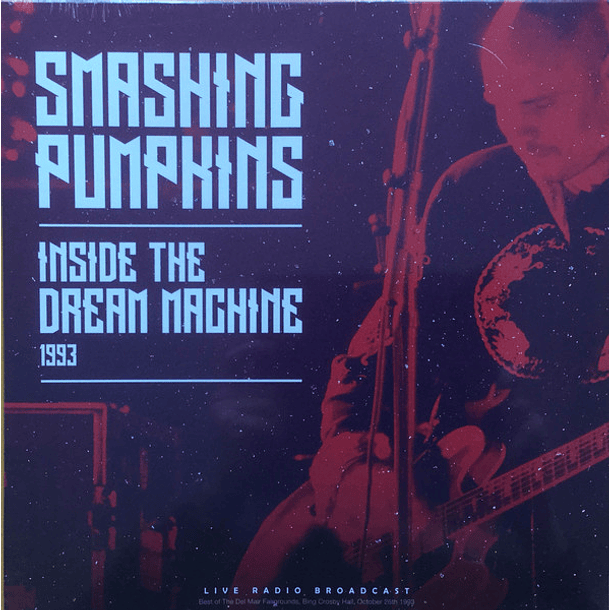 Smashing Pumpkins -  Inside The Dream Machine 1993