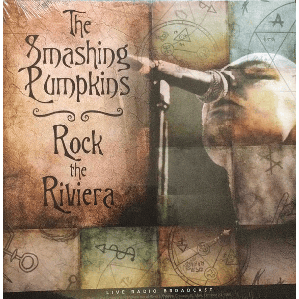 Smashing Pumpkins -  Rock The Riviera
