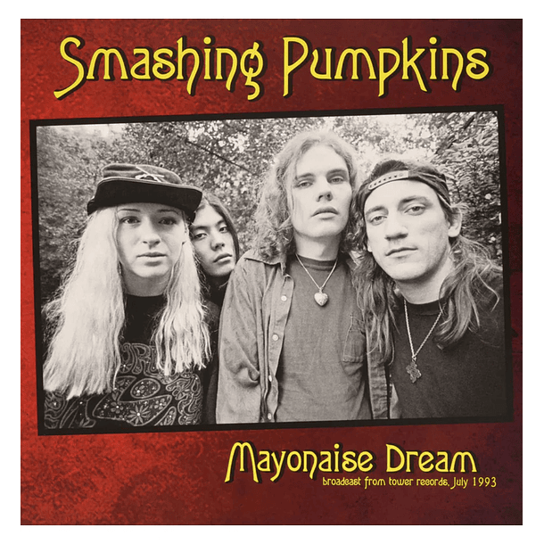 Smashing Pumpkins -  Mayonaise Dream (Broadcast From Tower Records, July 1993)