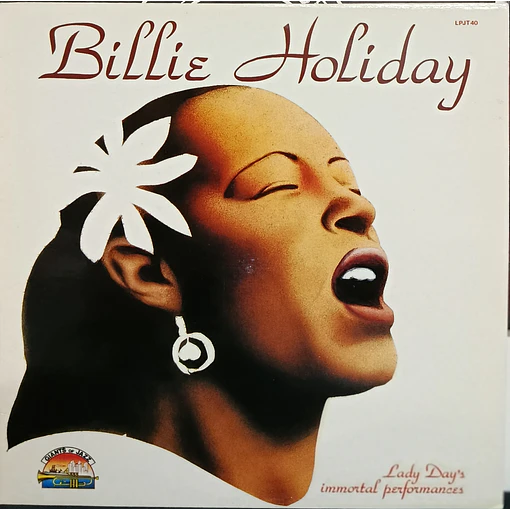 Billie Holiday - Lady Day's Immortal Performances