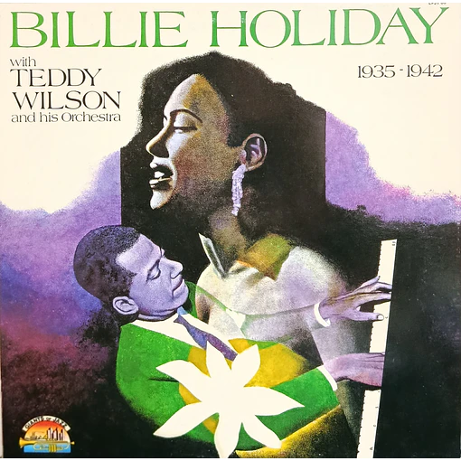 Billie Holiday - With Teddy Wilson And His Orchestra 1935-1942