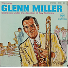 Glenn Miller - The New Glenn Miller Orchestra Under The Direction Of Ray McKinley  1