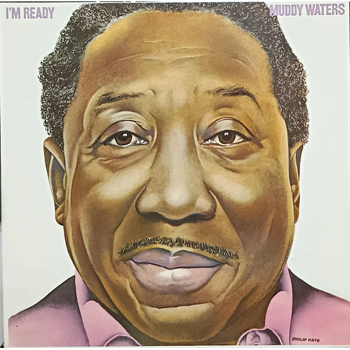 Muddy Waters - I'm Ready 