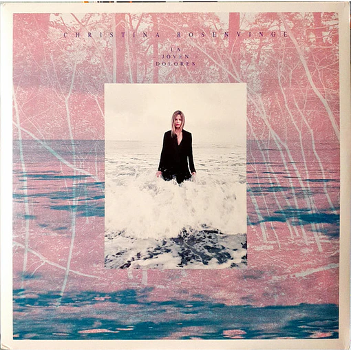 Christina Rosenvinge - La Joven Dolores