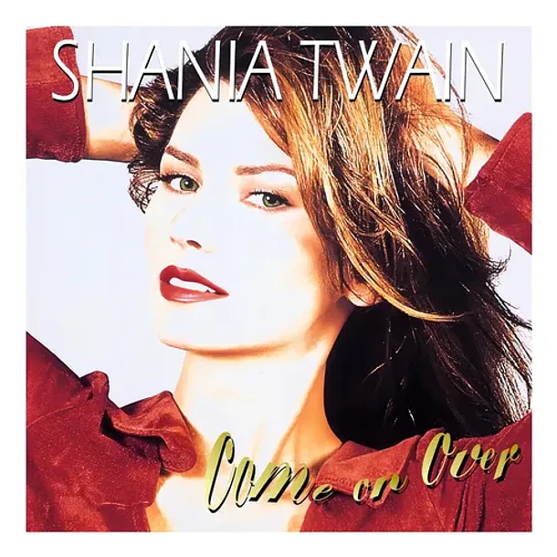 Shania Twain - Come On Over (2 LPs)