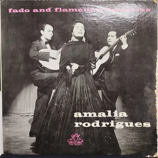 Amalia Rodrigues - Fado And Flamenco Favorites