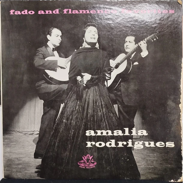 Amalia Rodrigues - Fado And Flamenco Favorites 1