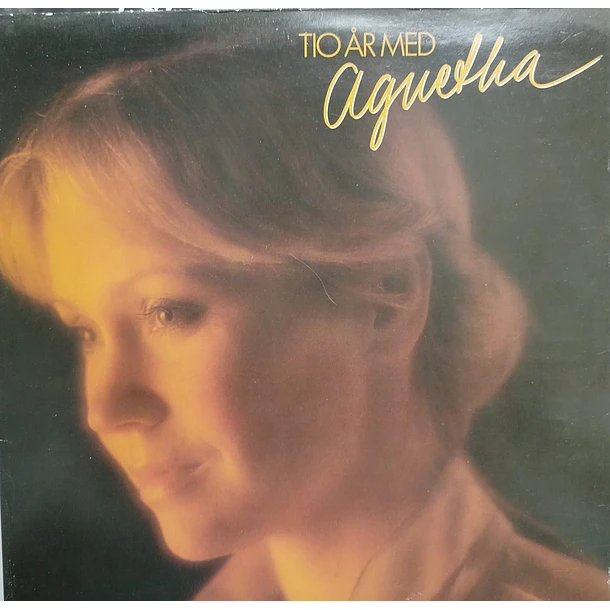 Agnetha Fältskog - Tio Ar Med Agnetha 1