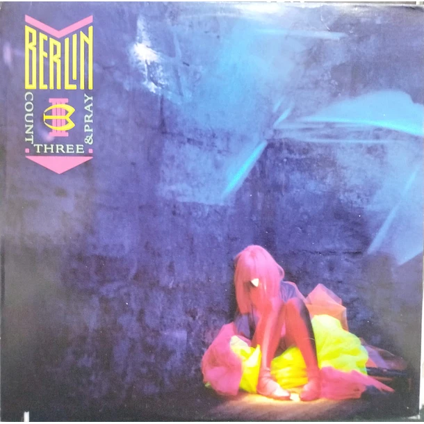 Berlin - Count Three & Pray 1