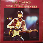 Eric Clapton - Timepieces Vol. II - 'Live