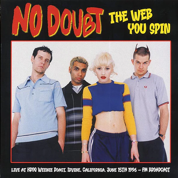 No Doubt - The Web You Spin