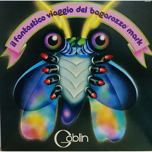 Goblin - Il Fantastico Viaggio Del Bagarozzo Mark