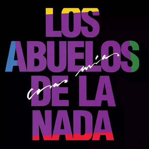 Los Abuelos De La Nada - Cosas Mías