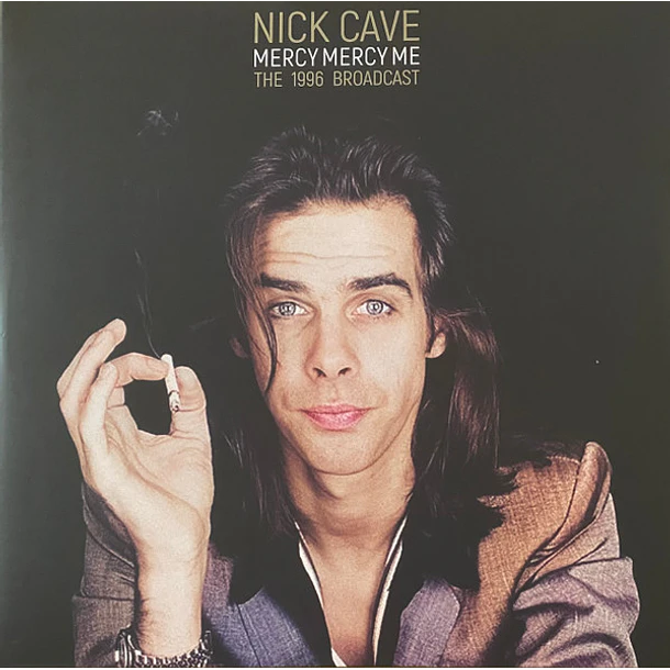 Nick Cave - Mercy Mercy Me The 1996 Broadcast