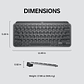 Logitech Teclado Wireless Mx Keys Mini - Thumbnail 12