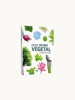 ENCICLOPEDIA ILUSTRADA DEL REINO VEGETAL