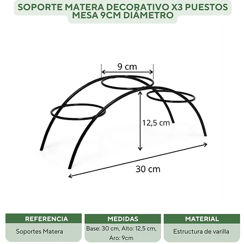 Soporte Matera Decorativo x3 Puestos Mesa 9cm Diámetro