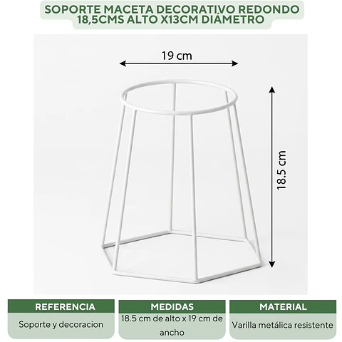 Soporte Maceta Decorativo Redondo 18,5cms Alto x13cm Diámetro 
