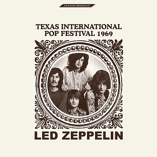 Led Zeppelin - Texas International Pop Festival 69 (vinilo)